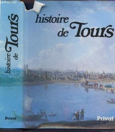 HISTOIRE DE TOURS