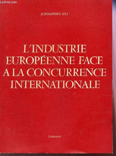 L'INDUSTRIE EUROPEENNE FACE A LA CONCURRENCE INTERNATIONALE