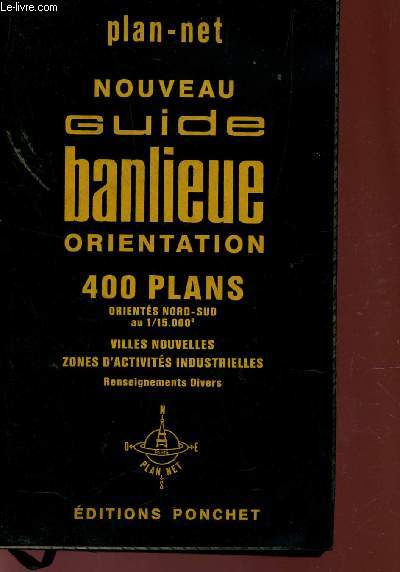 NOUVEAU GUIDE BANLIEUE ORIENTATION - 400 PLANS -