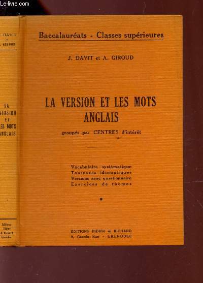 LA VERSION ET LES MOTS ANGLAIS - GROUPES PAR CENTRES D4INTERET / BACCALAUREATS - CLASSES SUPERIEURES.