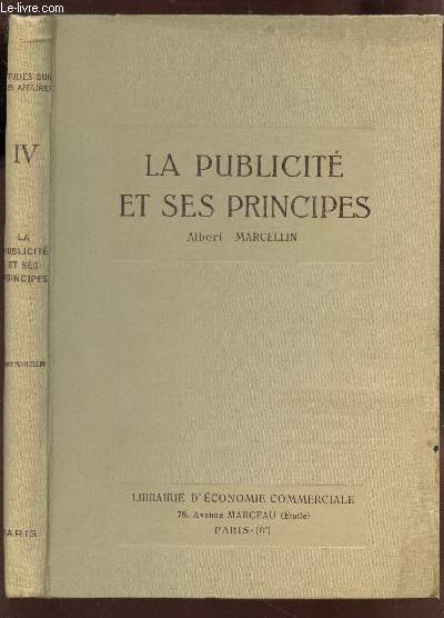 LA PUBLICITE ET SES PRINCIPES / COLLECTION 