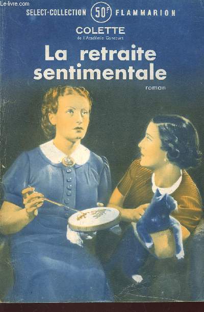 LA RETRAITE SENTIMENTALE / COLLECTION 