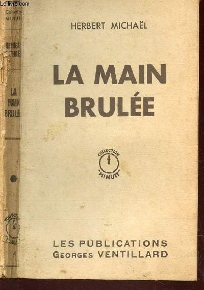 LA MAIN BRULEE / COLLECTION MINUIT.