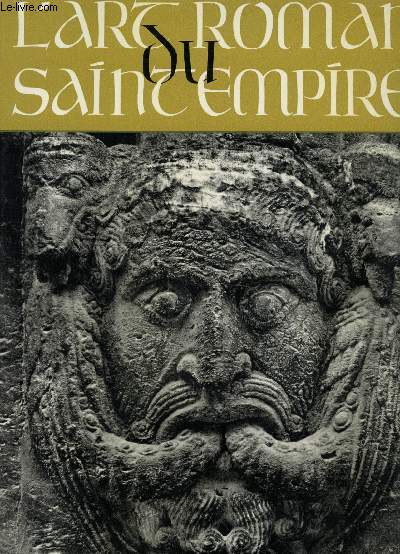 L'ART ROMAN DU SAINT EMPIRE.