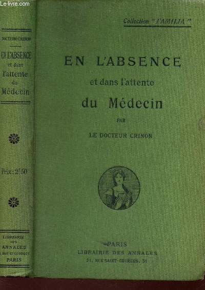 EN L'ABSENCE ET DANS L'ATTENTE DU MEDECIN / COLLECTION 