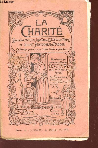 LA CHARITE - 29e ANNEE - N4 - AOUT 1926 / La mort de la T.S. vierge, modle de notre mort - Transfiguration du sauveur - Les beaux nuages rouges - L'Assomption de la B. Vierge Maie - Le domestique de Robespierre  Tournai - Mre d'un prtre - etc...