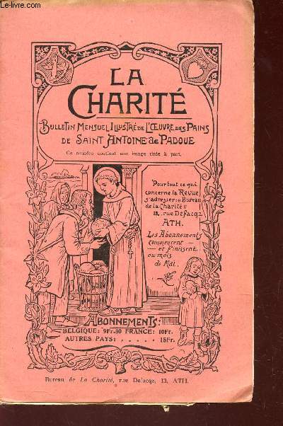 LA CHARITE - 37e ANNEE - N4 - AOUT1934 / Evangile selon Saint Matthieu, 6 - Aout - Le trsor - Marie, Reine du ciel - Le petit mme - piti, Seigneur! - Sonnet a la Vierge - Servir de pierre - l'Eglise - etc....