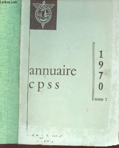 ANNUAIRE CPSS - 1970 - TOME 1.