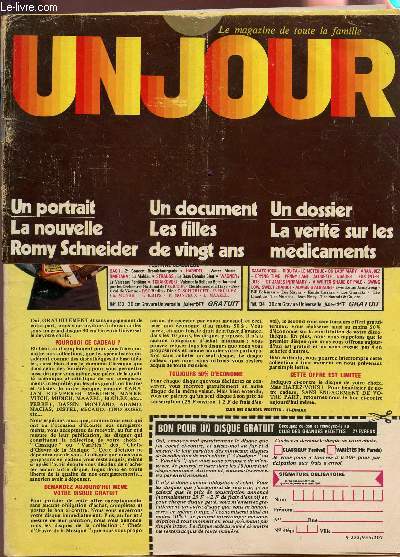 UN JOUR - N13 / un portrait :a la nouvelle romy Schneider / Les filles de 20 ans / La verit sur les mdicaments etc...