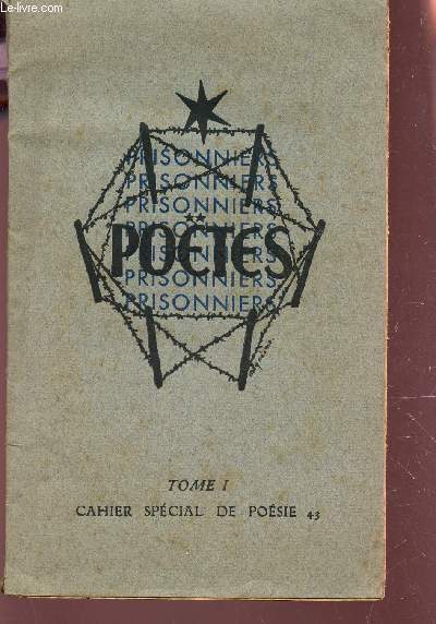 POETES PRISONNIERS / TOME 1 / COLLECTION 