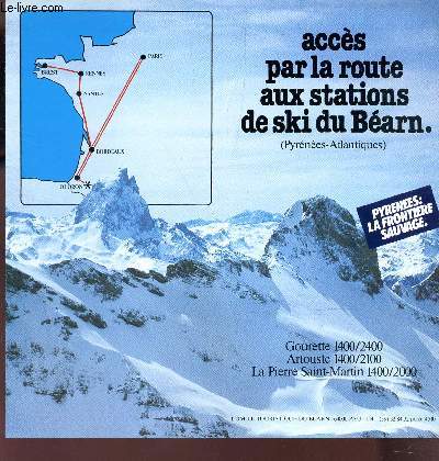 1 PLAQUETTE DE PRESENTATION DE ACCES PAR LA ROUTE AUX STATIONS DE SKI DU BEARN -