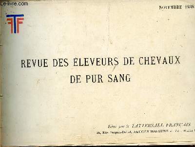 REVUE DES ELEVEURS DE CHEVAUX PUR SANG - NOVEMBRE 1938.