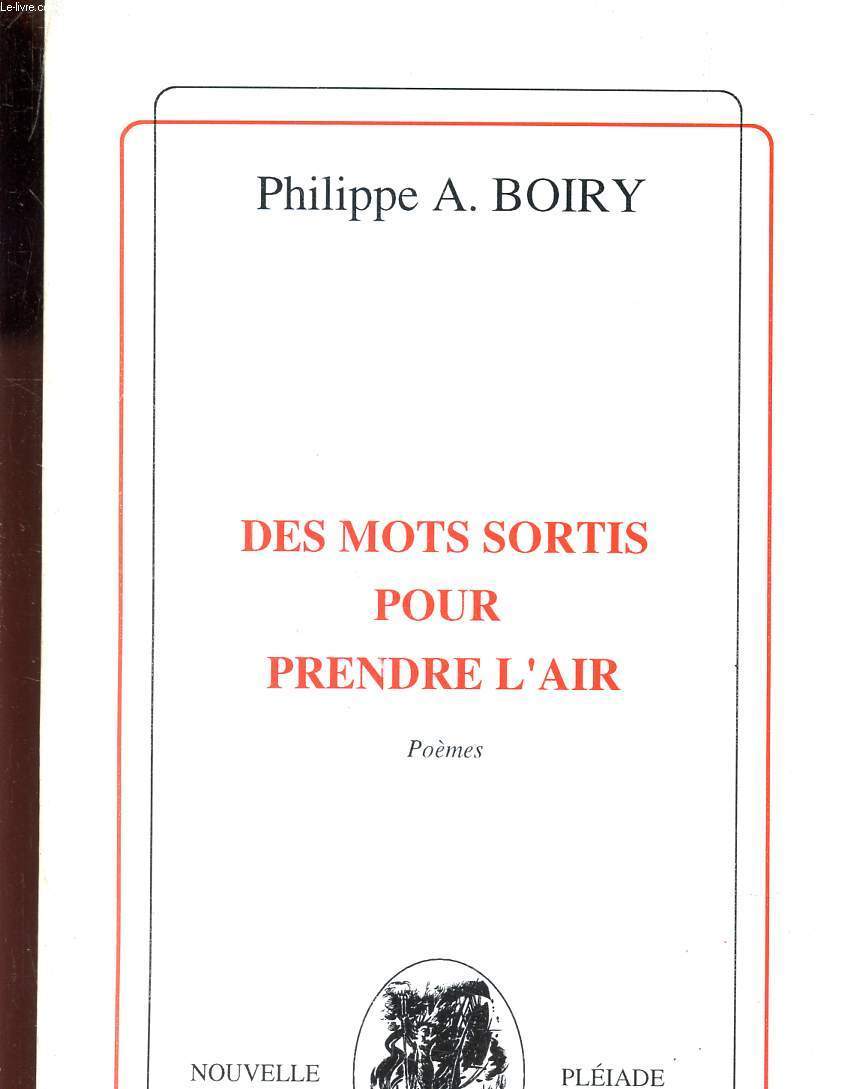 DES MOTS SORTIS POUR PRENDRE L'AIR - POEMES.