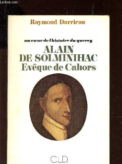 ALAIN DE SOLMONIHAC,EVEQUE DE CAHORS.