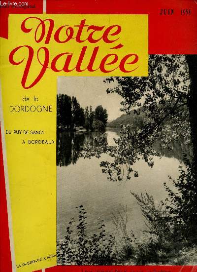 NOTRE VALLEE - N14 - JUIN 1958 / DU PUY DE SANCY A BORDEAUX etc...