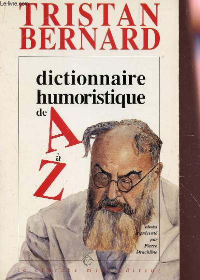 DICTIONNAIRE HUMORISTIQUE DE A  Z.