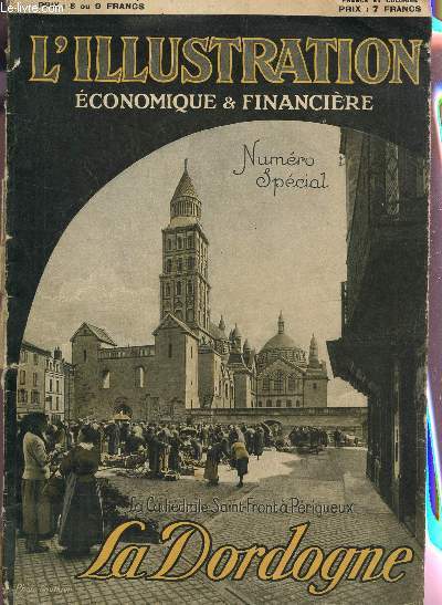 L'ILLUSTRATION ECONOMIQUE & FINANCIERE - NUMERO SPECIAL - ANNEE 1930 - N1 - Supplment au N8 de Fvrier 1930 / LA CATHEDRALE SAINT-FRONT A PERIGUEUX - LA DORDOGNE etc...