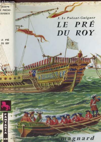 LE PRE DU ROY / COLLECTION FANTASIA.