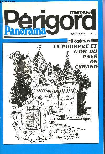PERIGORD PANORAMA - N5 - SEPTEBRE 1980 /LA PPOURPRE ET L'OR DU PAYS DE CYRANO.