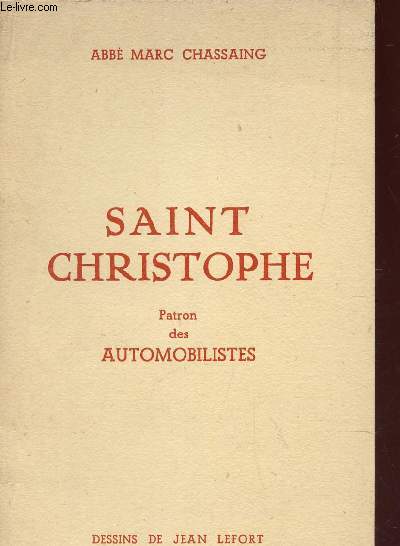 SAINT CHRISTOPHE - Martyr - Fte le 25 juillet - PATRON DES AUTOMOBILES.