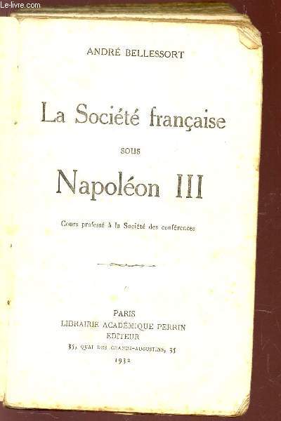 LA SOCIETE FRANCAISE SOUS NAPOLEON III
