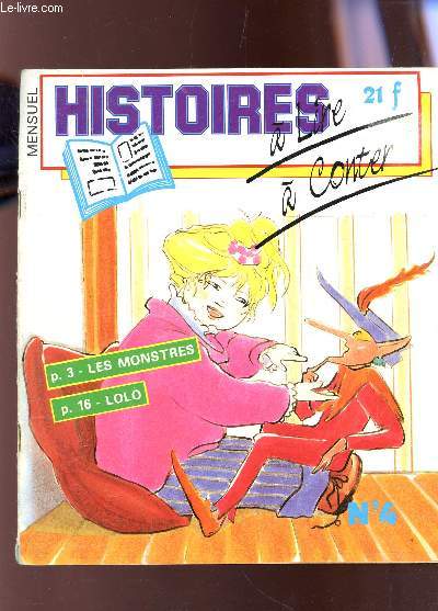 HISTOIRES A LIRE A CONTER - N4 / LES MONSTRES - LOLO.