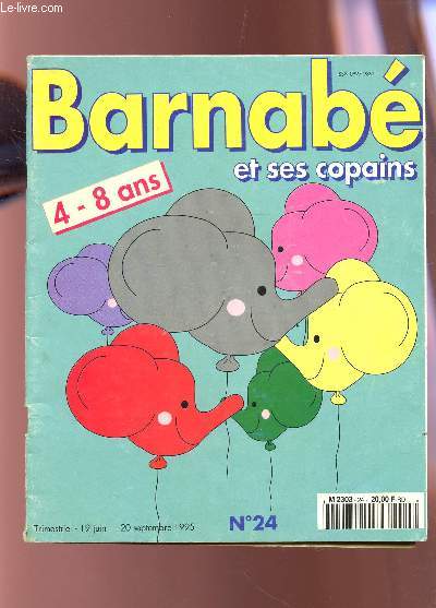 BARNABE ET SES COPAINS - N24 - 19 JUIN - 20 SEPTEMBRE 1995 /