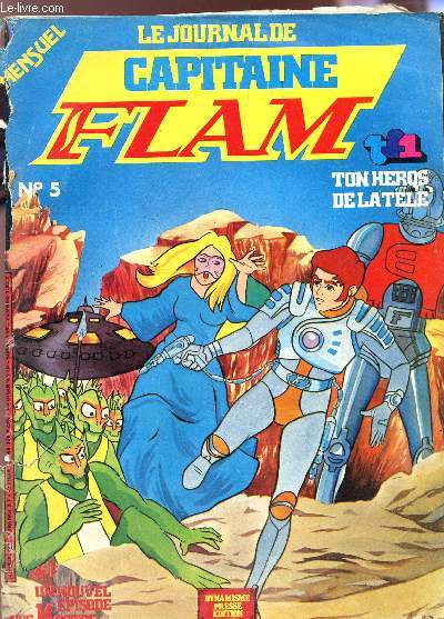LE JOURNAL DE CAPITAINE FLAM - N5 / LA FEMME AU MASQUE - LES AUTEURS DU FUTUR - LES KOSTOS : AKCELERATION KONTROLEE etc...