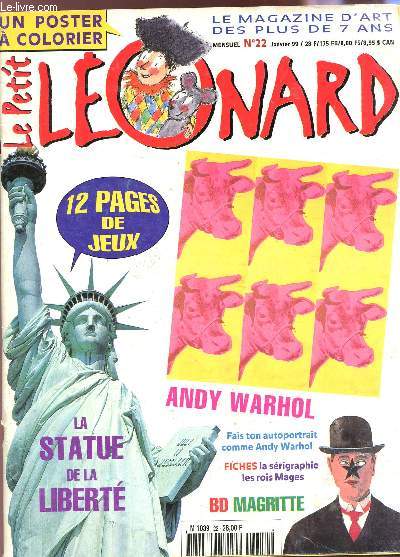 LE PETIT LEONARD - N22 / ANDY WARHOL - LA STATUE DE LA LIBERTE - BD MAGRITTE etc...
