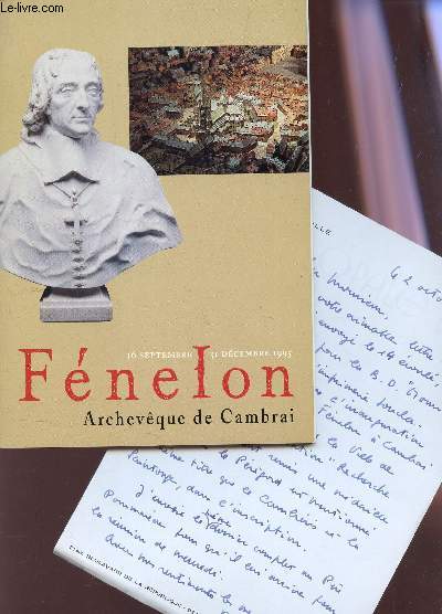 FENELON, ARCHEVEQUE DE CAMBRAI - 16 SEPTEMBRE - 31 DECEMBRE 1995 - EXPOSITION.