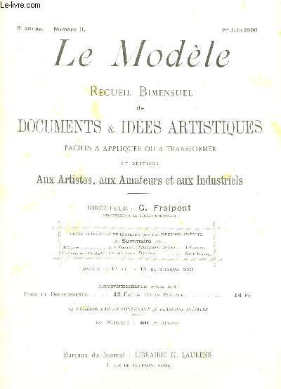 LE MODELE - 3e ANNEE - N11 - 1er Juin 1896 / Abat jour - Costumes du XVIe siecle - Fantaisies sur les jeux - Figurines / COMPLET.