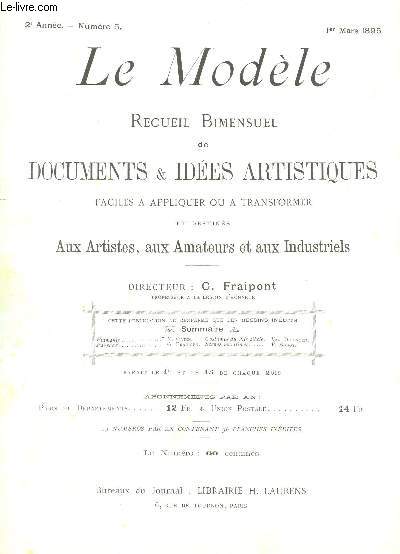 LE MODELE - 2e ANNEE - N5 - 1er mars 1895 / Flamants - Paysage - Costumes du XIe siecle - Scnes maritimes / COMPLET.