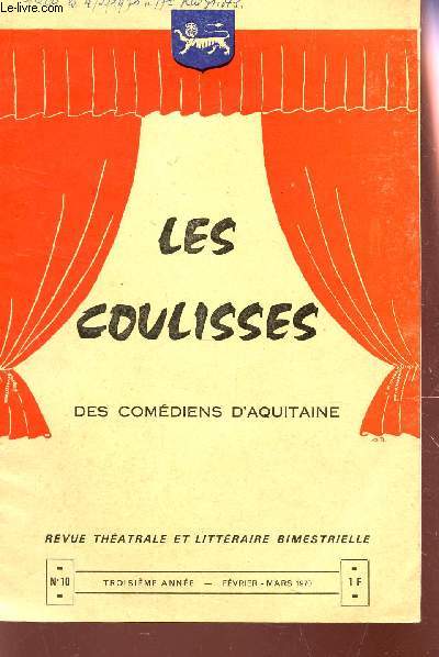 LES COULISSES DES COMEDIENS D'AQUITAINE - N10 - 3e ANEE - FEVRIER-MARS 1970/ Poemes de michael Christophe - Programme des Comdiens d'Aquitaine - quelqeus notes en marge 