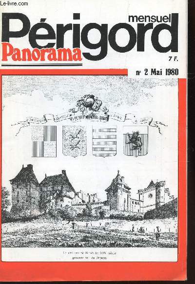 PERIGORD PANORAMA - N2 - MAI 1980 / Les frres Danos -Vues sur Tmolat - Perigord noir : le petit train de la truffe ne sifflera plus - La fraise du Prigord : une boue de sauvetage - St Jean de Cole - etc...