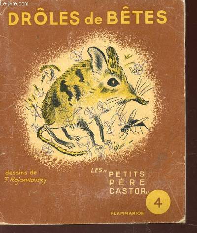 DROLES DE BETES / COLLETION 