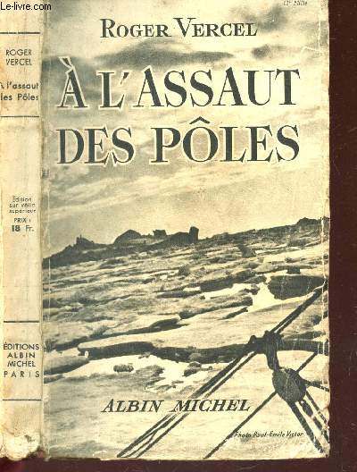 A L'ASSAUT DES POLES - RECITS.