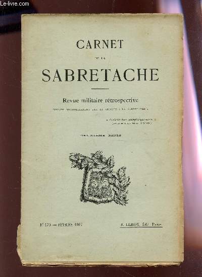 CARNET DE LA SABRETACHE - REVUE MIOLITAIRE N170 - FEVRIER 1907 - DEUXIEME SERIE.