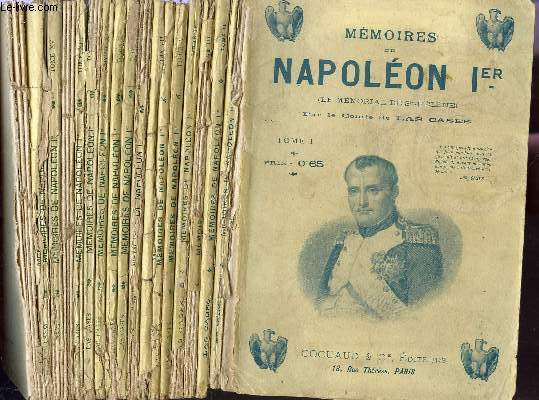 MEMOIRES DE NAPOLEON 1er - (LE MEMORIAL DE STE HELENE) - 17 VOLUMES : DU TOME PREMIER AU TOME DIX-SEPTIEME INCLUS.