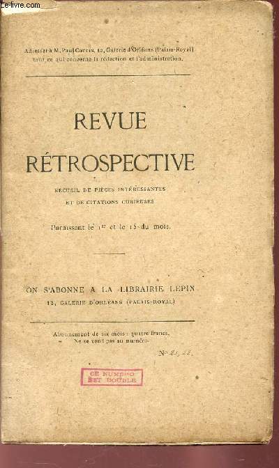 REVUE RETROSPECTIVE - N21 et 22 / Journal indit d'un musicien du Vaudeville (1806-1808) / Anecdotes sur les princes allemands (les princes Fritz et Frdric-Charles, enfants) .