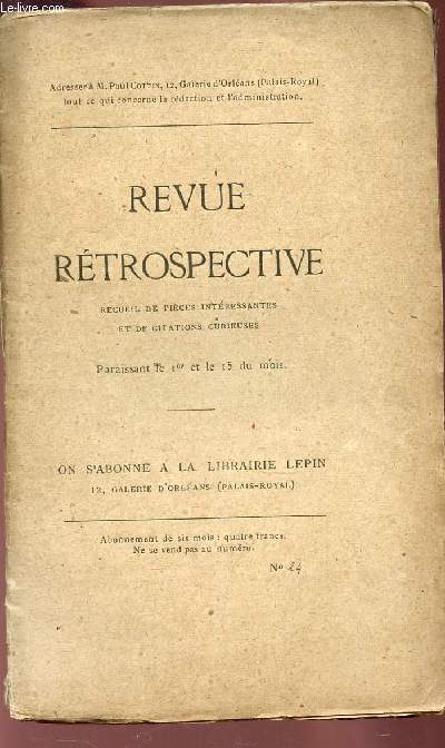 REVUE RETROSPECTIVE - N24 / La colonne de Boulogne - Une lettre indite de Hoche - Le combat de Chatillon (19 septembre 1870) -