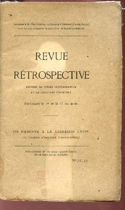 REVUE RETROSPECTIVE - N25? 26 / Le sige de Hambourg (1813) : relation d'un assig / Les prussiens en Bourgogne