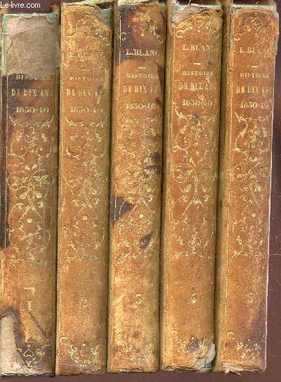 HISTOIRE DE SIX ANS - 1830-1840 / EN 5 VOLUMES : DU TOME PREMIER AU TOME INQUIEME INCLUS / 5e EDITION.