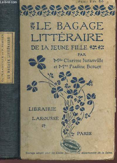 LE BAGAGE LITTERAIRE DE LA JEUNE FILLE / 4e EDITION.