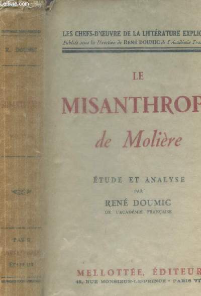 LE MISANTHROPE DE MOLIERE - ETUDE ET ANALYSE / COLELCTION 