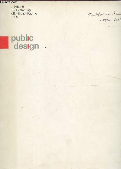 PUBLIC DESIGN - Jahrbuch zur Gestaltung öffentlicher Räume 1985.