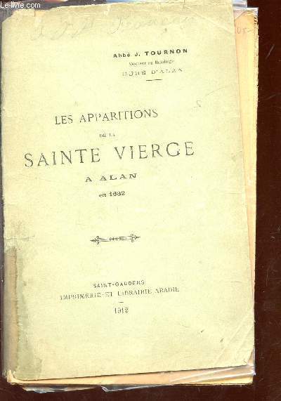 LES APPARITIONS DE LA SAITNE VIERGE A ALAN EN 1682.