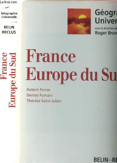 FRANCE, EUROPE DU SUD / COLLECTION GEOGRAPHIE UNIVERSELLE