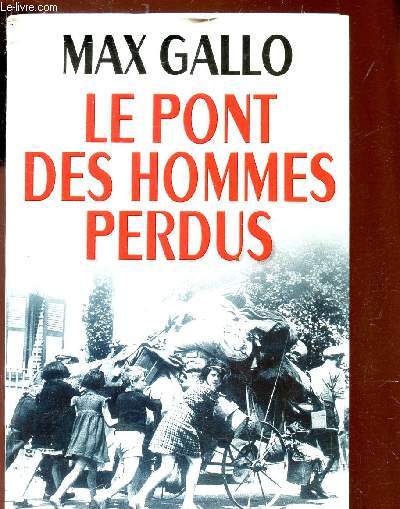 LE PONT DES HOMMES PERDUS - NOUVELLE.