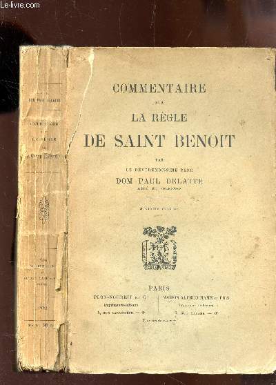 COMMENTAIRE SUR LA REGLE DE SAINT BENOIT / 6e EDITION.