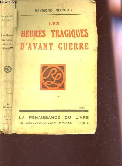 LES HEURES TRAGIQUES D'AVANT GUERRE